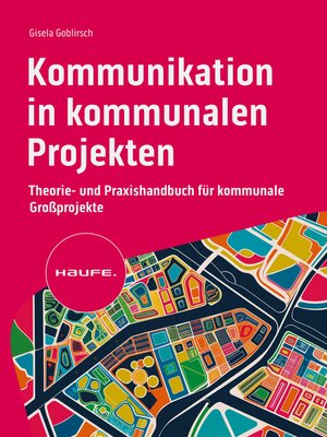 cover image of Kommunikation in kommunalen Projekten